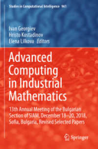 Advanced Computing in Industrial Mathematics : 13th Annual Meeting of the Bulgarian Section of SIAM, December 18-20, 2018, Sofia, Bulgaria, Revised Selected Papers (Studies in Computational Intelligence)