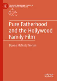 Pure Fatherhood and the Hollywood Family Film (Palgrave Macmillan Studies in Family and Intimate Life)