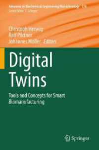 Digital Twins : Tools and Concepts for Smart Biomanufacturing (Advances in Biochemical Engineering/biotechnology)