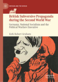 British Subversive Propaganda during the Second World War : Germany, National Socialism and the Political Warfare Executive (Britain and the World)