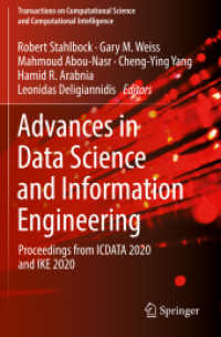 Advances in Data Science and Information Engineering : Proceedings from ICDATA 2020 and IKE 2020 (Transactions on Computational Science and Computational Intelligence) （2021）