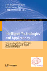 Intelligent Technologies and Applications : Third International Conference, INTAP 2020, Gjøvik, Norway, September 28-30, 2020, Revised Selected Papers (Communications in Computer and Information Science)