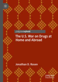 The U.S. War on Drugs at Home and Abroad