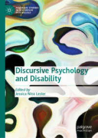 障害とディスコース心理学<br>Discursive Psychology and Disability (Palgrave Studies in Discursive Psychology)