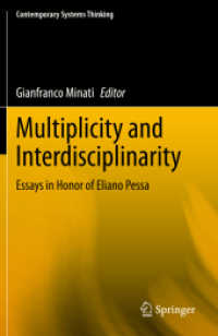 Multiplicity and Interdisciplinarity : Essays in Honor of Eliano Pessa (Contemporary Systems Thinking) （2021）