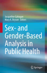 Sex- and Gender-Based Analysis in Public Health （2021. xviii, 170 S. XVIII, 170 p. 1 illus. in color. 235 mm）