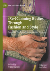 (Re-)Claiming Bodies through Fashion and Style : Gendered Configurations in Muslim Contexts (New Directions in Islam)