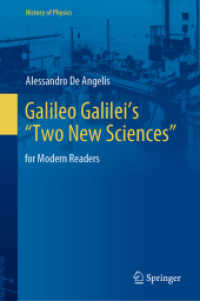 ガリレイ『二つの新科学対話』現代版<br>Galileo Galilei's 'Two New Sciences' : for Modern Readers (History of Physics)