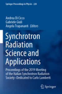 Synchrotron Radiation Science and Applications : Proceedings of the 2019 Meeting of the Italian Synchrotron Radiation Society—Dedicated to Carlo Lamberti (Springer Proceedings in Physics)