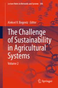 The Challenge of Sustainability in Agricultural Systems : Volume 2 (Lecture Notes in Networks and Systems 206) （1st ed. 2021. 2021. xviii, 1095 S. XVIII, 1095 p. 249 illus., 139 illu）