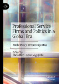 Professional Service Firms and Politics in a Global Era : Public Policy, Private Expertise
