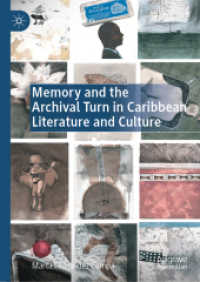 Memory and the Archival Turn in Caribbean Literature and Culture (New Caribbean Studies)