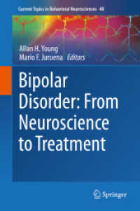 双極性障害：神経科学から治療まで<br>Bipolar Disorder: from Neuroscience to Treatment (Current Topics in Behavioral Neurosciences)