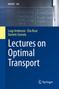 Lectures on Optimal Transport (UNITEXT 130) （1st ed. 2021. 2021. ix, 250 S. IX, 250 p. 1 illus. in color. 235 mm）
