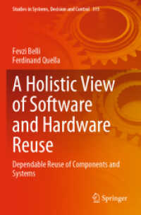 A Holistic View of Software and Hardware Reuse : Dependable Reuse of Components and Systems (Studies in Systems, Decision and Control)