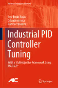Industrial PID Controller Tuning : With a Multiobjective Framework Using MATLAB® (Advances in Industrial Control)