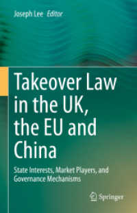 英国・ＥＵ・中国の企業買収法<br>Takeover Law in the UK, the EU and China : State Interests, Market Players, and Governance Mechanisms