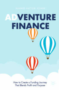 Adventure Finance : How to Create a Funding Journey That Blends Profit and Purpose （2021）