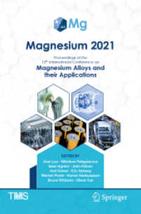 Magnesium 2021 : Proceedings of the 12th International Conference on Magnesium Alloys and Their Applications (The Minerals, Metals & Materials Series)