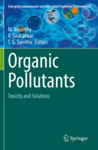 Organic Pollutants : Toxicity and Solutions (Emerging Contaminants and Associated Treatment Technologies)