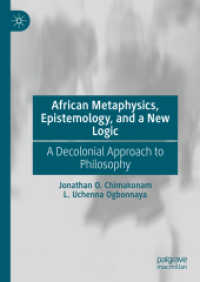 African Metaphysics, Epistemology and a New Logic : A Decolonial Approach to Philosophy （2021）
