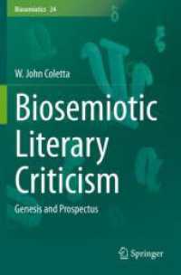 Biosemiotic Literary Criticism : Genesis and Prospectus (Biosemiotics)