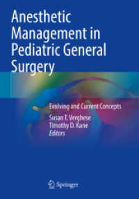 Anesthetic Management in Pediatric General Surgery : Evolving and Current Concepts