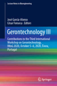 Gerontechnology III : Contributions to the Third International Workshop on Gerontechnology, IWoG 2020, October 5-6, 2020, Évora, Portugal (Lecture Notes in Bioengineering)