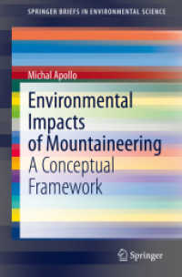 登山の自然環境への影響<br>Environmental Impacts of Mountaineering : A Conceptual Framework (Springerbriefs in Environmental Science)