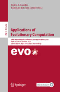 Applications of Evolutionary Computation : 24th International Conference, EvoApplications 2021, Held as Part of EvoStar 2021, Virtual Event, April 7-9, 2021, Proceedings (Theoretical Computer Science and General Issues)
