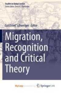 Migration, Recognition and Critical Theory (Studies in Global Justice)