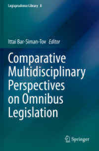 Comparative Multidisciplinary Perspectives on Omnibus Legislation (Legisprudence Library)