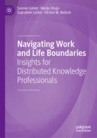 Navigating Work and Life Boundaries : Insights for Distributed Knowledge Professionals （2021）