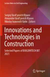 Innovations and Technologies in Construction : Selected Papers of BUILDINTECH BIT 2021 (Lecture Notes in Civil Engineering)