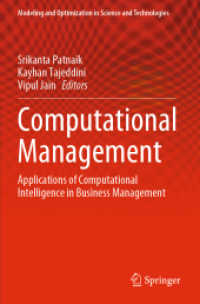 Computational Management : Applications of Computational Intelligence in Business Management (Modeling and Optimization in Science and Technologies)