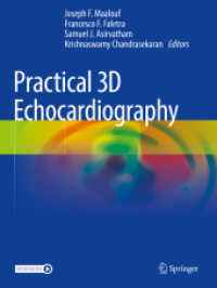 Practical 3D Echocardiography （2022. xii, 458 S. XII, 458 p. 407 illus., 397 illus. in color. 279 mm）