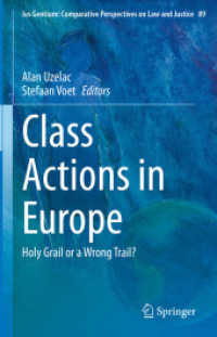 欧州におけるクラス・アクション<br>Class Actions in Europe : Holy Grail or a Wrong Trail? (Ius Gentium: Comparative Perspectives on Law and Justice)