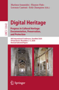 Digital Heritage. Progress in Cultural Heritage: Documentation, Preservation, and Protection : 8th International Conference, EuroMed 2020, Virtual Event, November 2-5, 2020, Revised Selected Papers (Information Systems and Applications, incl. Interne