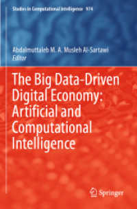 The Big Data-Driven Digital Economy: Artificial and Computational Intelligence (Studies in Computational Intelligence)