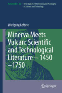 Minerva Meets Vulcan: Scientific and Technological Literature - 1450-1750 (Archimedes)