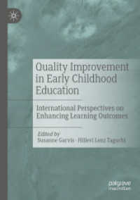 Quality Improvement in Early Childhood Education : International Perspectives on Enhancing Learning Outcomes