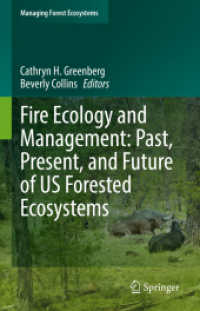 Fire Ecology and Management: Past, Present, and Future of US Forested Ecosystems (Managing Forest Ecosystems)