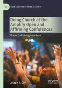 Doing Church at the Amplify Open and Affirming Conferences : Queer Ecclesiologies in Asia (Asian Christianity in the Diaspora) （2021）