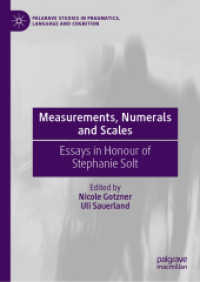Measurements, Numerals and Scales : Essays in Honour of Stephanie Solt (Palgrave Studies in Pragmatics, Language and Cognition)