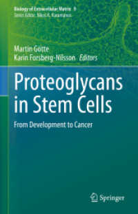 Proteoglycans in Stem Cells : From Development to Cancer (Biology of Extracellular Matrix)