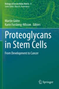 Proteoglycans in Stem Cells : From Development to Cancer (Biology of Extracellular Matrix)