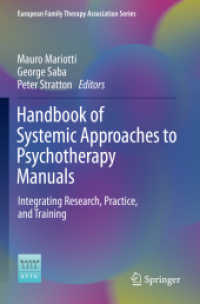 Handbook of Systemic Approaches to Psychotherapy Manuals : Integrating Research, Practice, and Training (European Family Therapy Association Series)