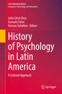 History of Psychology in Latin America : A Cultural Approach (Latin American Voices)