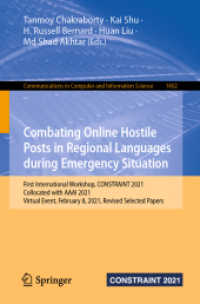 Combating Online Hostile Posts in Regional Languages during Emergency Situation : First International Workshop, CONSTRAINT 2021, Collocated with AAAI 2021, Virtual Event, February 8, 2021, Revised Selected Papers (Communications in Computer and Infor
