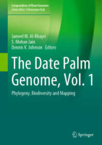 The Date Palm Genome, Vol. 1 : Phylogeny, Biodiversity and Mapping (Compendium of Plant Genomes)